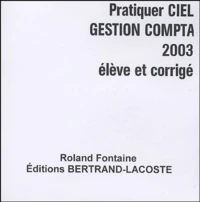 Pratiquer CIEL Gestion Compta