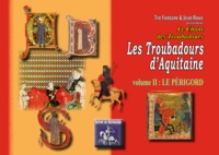 Fontane/j. roux Tre - Les troubadours d'aquitaine (volume ii : le perigord).