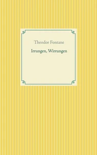 Irrungen, Wirrungen