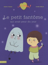 Le petit fantôme qui avait peur du jour