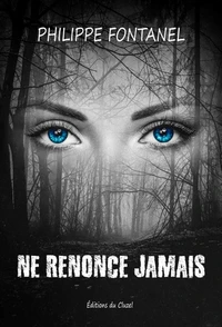 Ne renonce jamais