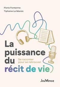 La puissance du récit de vie