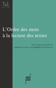 L'ordre des mots à la lecture des textes