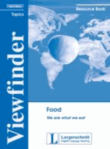 Food - Resource Book - We are what we eat.