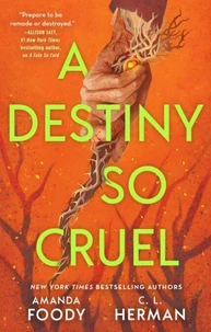 A Destiny So Cruel