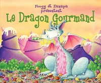  Foogy et  Zanapa - Le dragon gourmand.