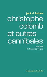 Christophe Colomb et autres cannibales