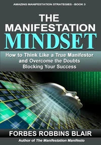 The Manifestation Mindset