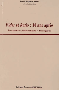 Fides et Ratio : 10 ans après
