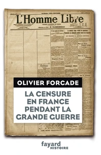 La censure en France pendant la Grande guerre