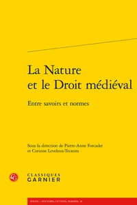 La nature et le droit médiéval