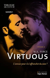 Trilogie quantum Saison 1 Virtuous Episode 2