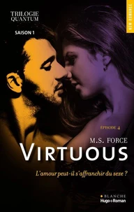 Trilogie quantum Saison 1 Virtuous Episode 4