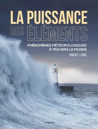 La puissance des éléments
