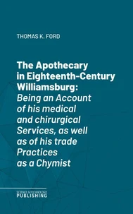 The Apothecary in Eighteenth-Century Williamsburg