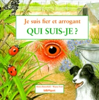 Je suis fier et arrogant