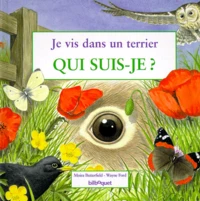 Je vis dans un terrier