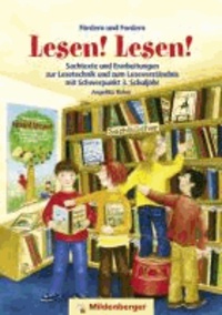 Fördern und Fordern - Lesen! Lesen! 3 - Sachtexte und Erarbeitungen zum Leseverständnis, Schwerpunkt 3. Schuljahr.