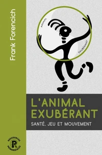 L'animal exubérant