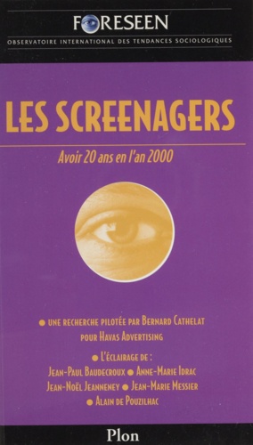 Les screenagers. Avoir 20 ans en l'an 2000