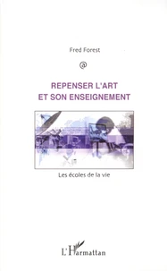 Repenser l'art et son enseignement