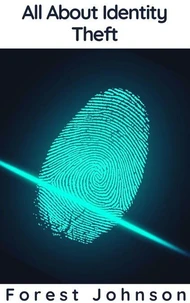 All About Identity Theft