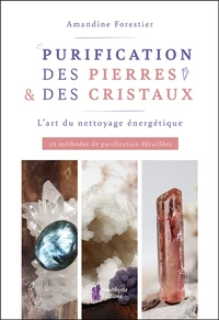 Purification des pierres & des cristaux