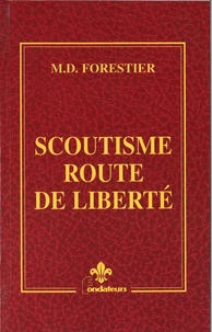 Scoutisme, route de la liberté