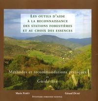 Les outils d'aide à la reconnaissance des stations forestières et au choix des essences