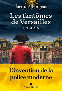 Les fantômes de Versailles Tome 1