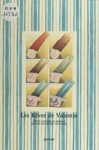 Les Rêves de Valentin