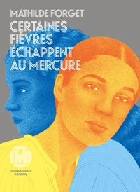 Certaines fièvres échappent au mercure