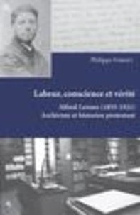 Labeur, conscience et vérité