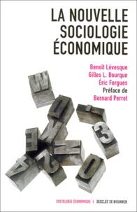 La Nouvelle Sociologie Economique. Originalite Et Diversite Des Approches