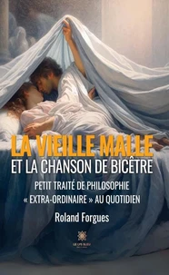 La vieille malle et la chanson de Bicêtre