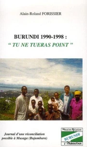 Burundi 1990-1998 : "Tu en tueras point"