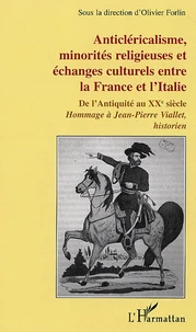 Anticléricalisme, minorités religieuses et échanges culturels entre la France et l'Italie