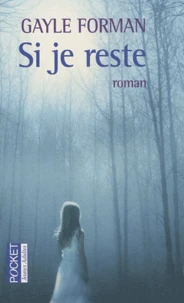 Si je reste