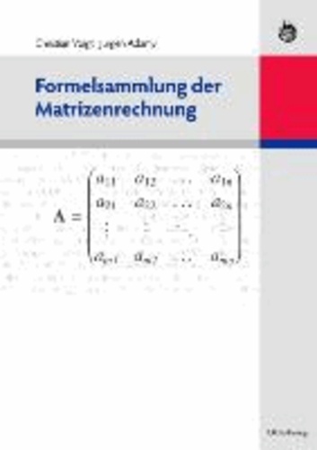 Formelsammlung der Matrizenrechnung.