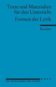Formen der Lyrik - Texte und Materialien für den Unterricht.
