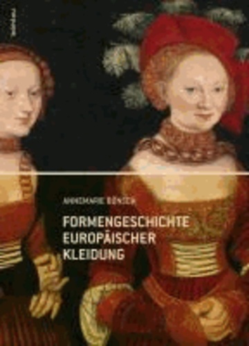 Formengeschichte europäischer Kleidung.