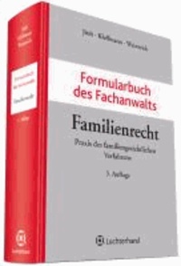 Formularbuch des Fachanwalts Familienrecht - Praxis des familiengerichtlichen Verfahrens. Mit Online-Portal.