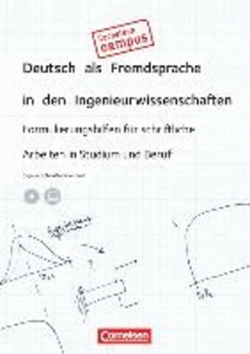 Formulierungshilfen für schriftliche Arbeiten in Studium und Beruf - Cornelsen Campus - Deutsch als Fremdsprache in den Ingenieurswissenschaften.