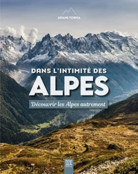 Dans l'intimité des Alpes