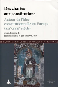 Des chartes aux constitutions