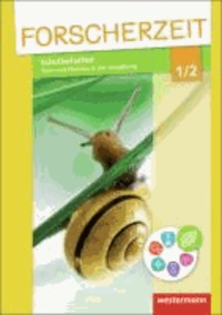 Forscherzeit 1 / 2. Schülerheft. Themenhefte für den Sachunterricht - Schulhofsafari - Tiere und Pflanzen in der Umgebung.