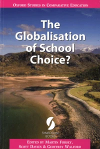 The Globalisation of School Choice ?