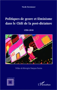 Politiques de genre et féminisme dans le Chili de la post-dictature