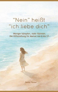 "Nein!" heißt: "Ich liebe dich."