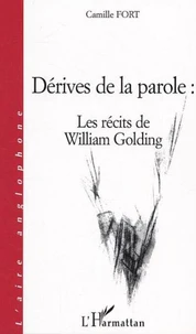 Dérives de la parole : Les récits de William Golding